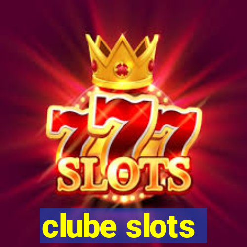 clube slots